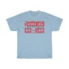 I Never Lose. I Either Win or Learn. - Nelson Mandela  [Heavy Cotton Tee] - Image 9